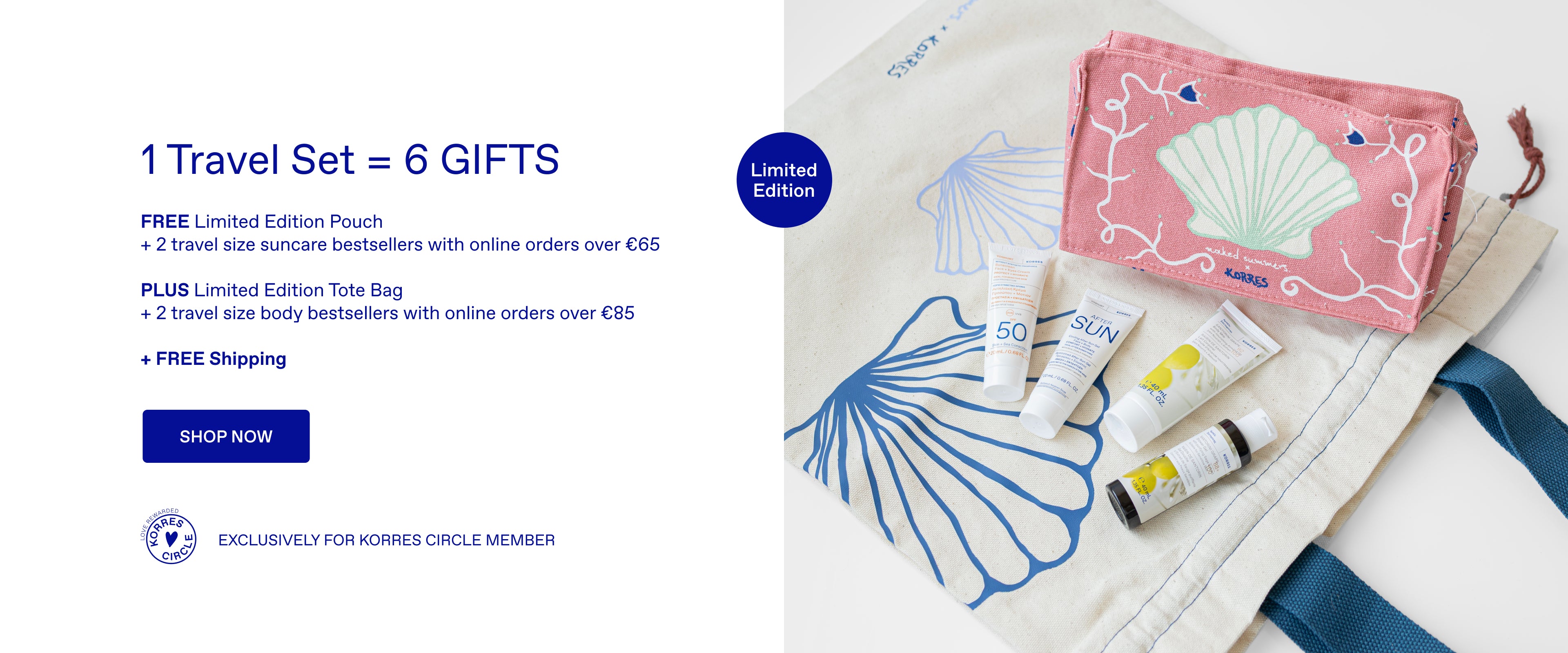 1 Travel Set = 6 GIFTS